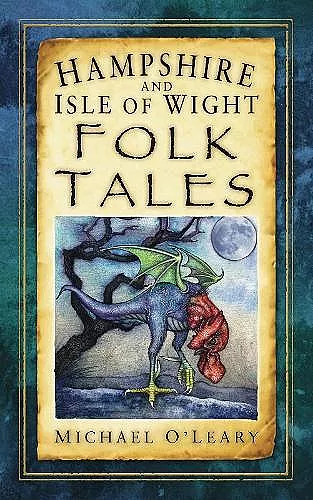 Hampshire and Isle of Wight Folk Tales cover