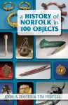 A History of Norfolk in 100 Objects cover