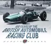 100 Years of the British Automobile Racing Club cover