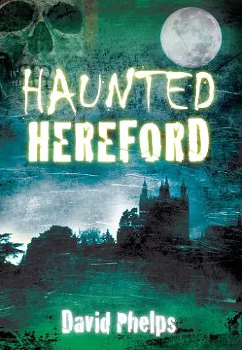 Haunted Hereford cover