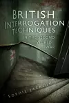 British Interrogation Techniques in the Second World War cover