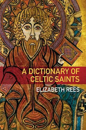 A Dictionary of Celtic Saints cover