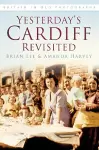 Yesterday's Cardiff Revisited cover