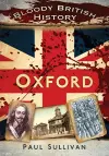 Bloody British History: Oxford cover