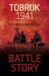 Battle Story: Tobruk 1941 cover