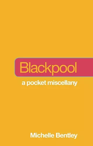 Not a Guide to: Blackpool cover