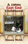 A 1960s East End Childhood cover