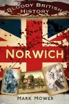 Bloody British History: Norwich cover