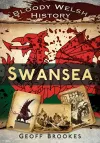 Bloody Welsh History: Swansea cover