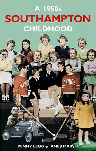 A 1950s Southampton Childhood cover