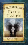 Worcestershire Folk Tales cover