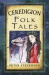 Ceredigion Folk Tales cover