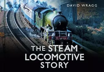 The Steam Locomotive Story cover
