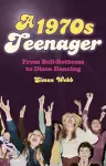 A 1970s Teenager cover