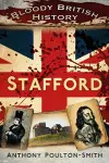 Bloody British History: Stafford cover