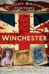 Bloody British History: Winchester cover