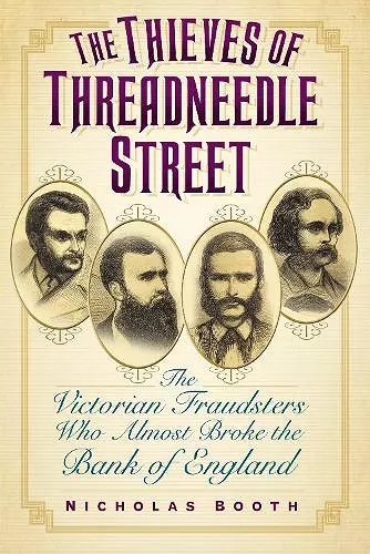 The Thieves of Threadneedle Street cover