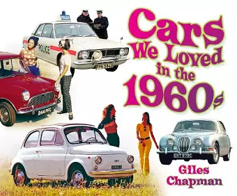 Cars We Loved in the 1960s cover