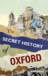 The Secret History of Oxford cover