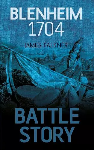 Battle Story: Blenheim 1704 cover