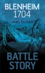 Battle Story: Blenheim 1704 cover
