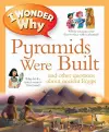 I Wonder Why Pyramids Were Built cover