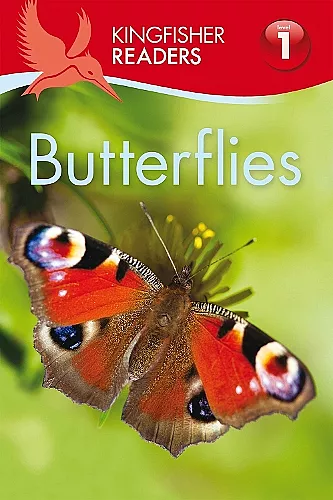 Kingfisher Readers: Butterflies (Level 1: Beginning to Read) cover