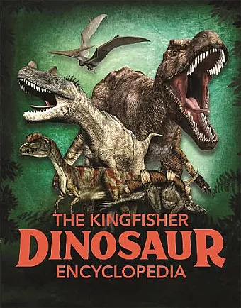 The Kingfisher Dinosaur Encyclopedia cover