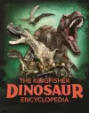 The Kingfisher Dinosaur Encyclopedia cover