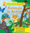 Discover It Yourself: Animals In Action cover