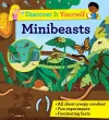 Discover It Yourself: Minibeasts cover