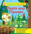 Discover it Yourself: Plants and Flowers cover