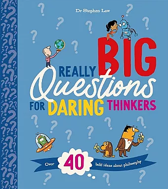 Really Big Questions For Daring Thinkers cover