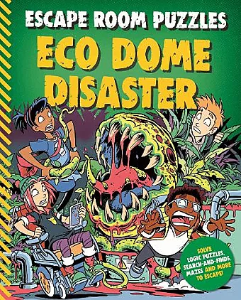 Escape Room Puzzles: Eco Dome Disaster cover