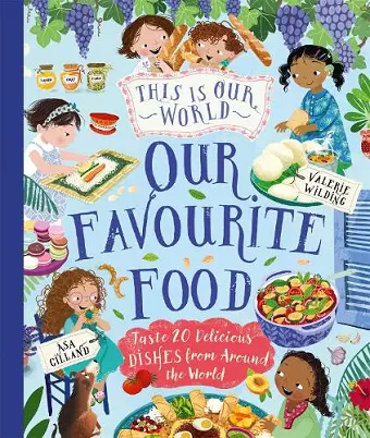 This Is Our World Our Favourite Food cover