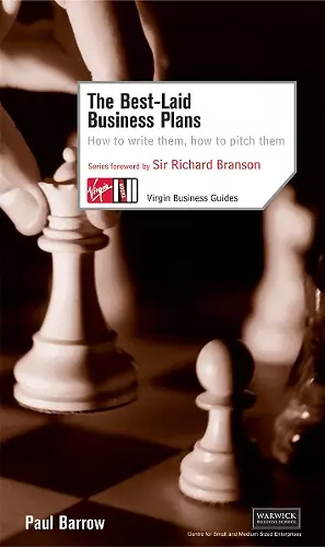 The Best Laid Business Plans: How to Write Them, How to Pitch Them cover