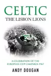Celtic: The Lisbon Lions cover
