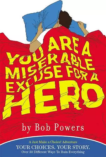 You Are a Miserable Excuse for a Hero cover