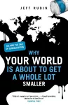 Why Your World is About to Get a Whole Lot Smaller cover