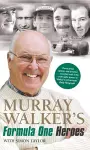 Murray Walker's Formula One Heroes cover