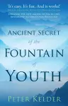 The Ancient Secret of the Fountain of Youth cover