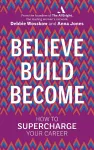 Believe. Build. Become. cover