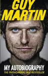 Guy Martin: My Autobiography cover