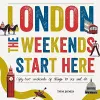 London, The Weekends Start Here cover