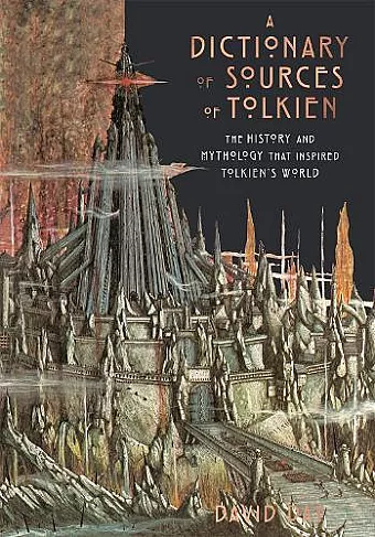 A Dictionary of Sources of Tolkien cover
