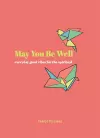 May You Be Well cover