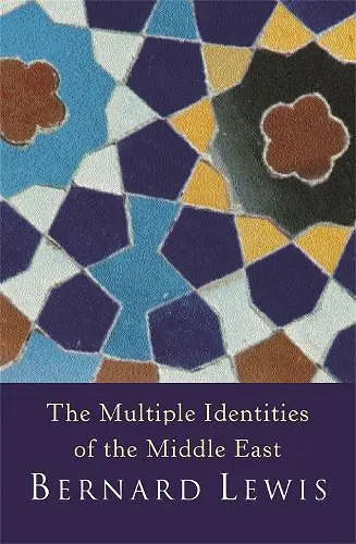 The Multiple Identities Of The Middle East cover