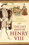 The Last Days of Henry VIII cover