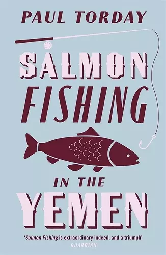 Salmon Fishing in the Yemen cover