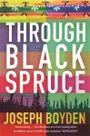 Through Black Spruce cover